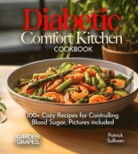 bokomslag Diabetic Comfort Kitchen Cookbook