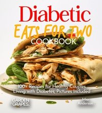 bokomslag Diabetic Eats for Two Cookbook