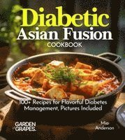 Diabetic Asian Fusion Cookbook