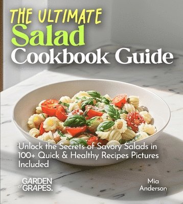 Ultimate Salad Cookbook Guide
