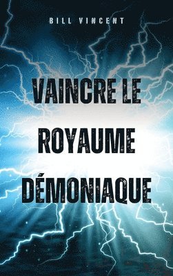 bokomslag Vaincre le royaume dmoniaque