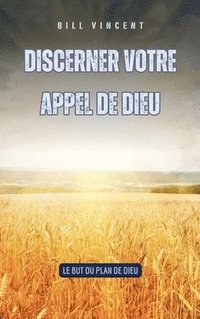 bokomslag Discerner votre appel de Dieu