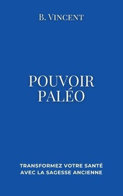 bokomslag Pouvoir paleo