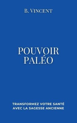 Pouvoir paleo 1