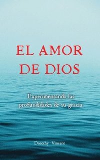 bokomslag El amor de Dios