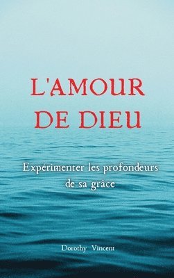 bokomslag L'Amour de Dieu