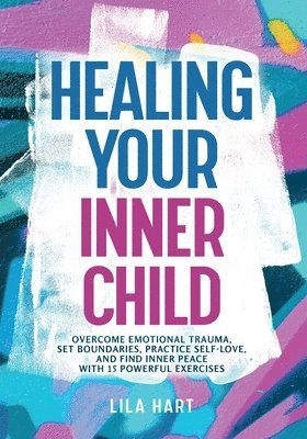 bokomslag Healing Your Inner Child