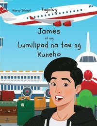 bokomslag James at ang Lumilipad na tae ng Kuneho (tagalog) James and the Flying Rabbit Poop