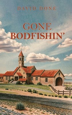 Gone Bodfishin 1