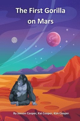The First Gorilla on Mars 1