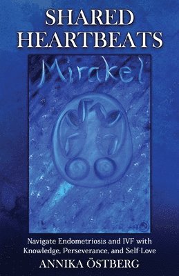 Annika Östberg - Shared Heartbeats, Häftad
