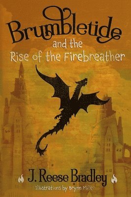 Brumbletide and the Rise of the Firebreather 1