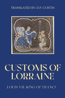 Customs of Lorraine 1