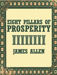 bokomslag Eight Pillars Of Prosperity