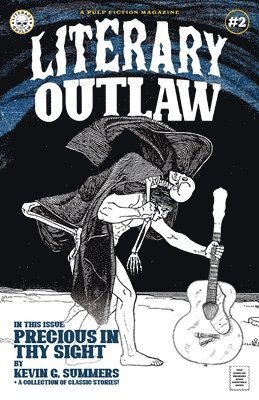 Kevin G Summers, Kevin G. Summers - Literary Outlaw #2, Häftad