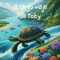 bokomslag El Largo Viaje de Toby