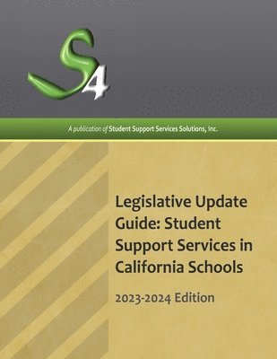 Legislative Update Guide: Student Support Services in California Schools 1