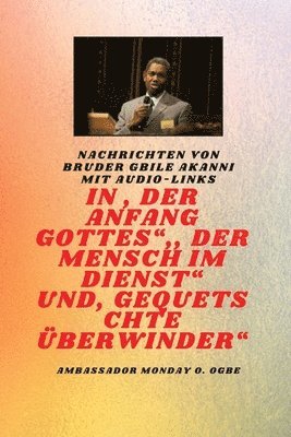 Am Anfang Gottes; Der Mensch im Dienst und verletzt berwinder 1