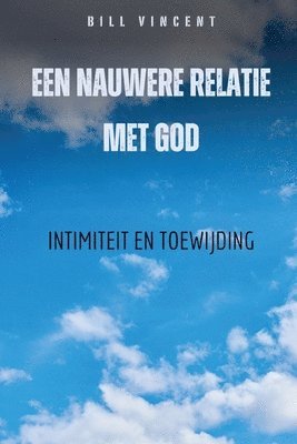 bokomslag Een nauwere relatie met God