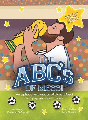 Cameron O'Connell - ABC's of Messi, Inbunden