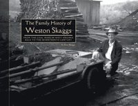 bokomslag The Family History of Weston Skaggs