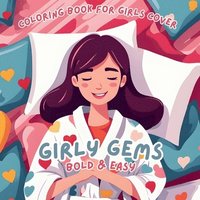 bokomslag Girly Gems Bold & Easy Coloring Book