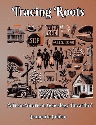 Tracing Roots African American Genealogy Unearthed 1