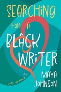 bokomslag Searching For a Black Writer