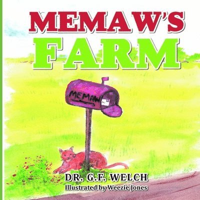 Memaw's Farm 1