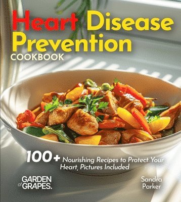 bokomslag Heart Disease Prevention Cookbook