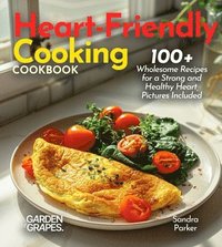 bokomslag Heart-Friendly Cooking