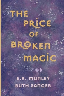 bokomslag Price of Broken Magic