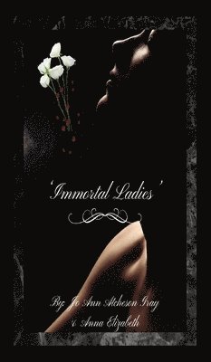 'Immortal Ladies' 1