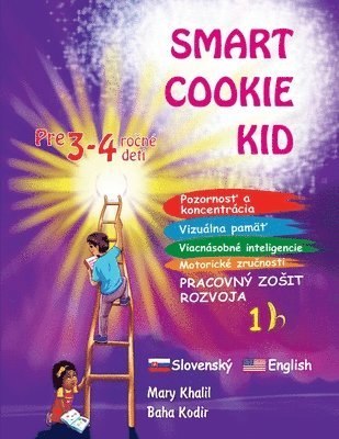 bokomslag Smart Cookie Kid pre 3-4 ro&#269;n deti Pozornos&#357; a koncentrcia Vizulna pam&#357; Viacnsobn inteligencie Motorick zru&#269;nosti Pracovn zosit rozvoja 1B