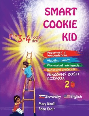 bokomslag Smart Cookie Kid pre 3-4 ro&#269;n deti Pozornos&#357; a koncentrcia Vizulna pam&#357; Viacnsobn inteligencie Motorick zru&#269;nosti Pracovn zosit rozvoja 2B