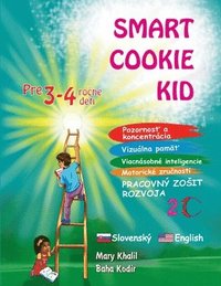 bokomslag Smart Cookie Kid pre 3-4 ro&#269;n deti Pozornos&#357; a koncentrcia Vizulna pam&#357; Viacnsobn inteligencie Motorick zru&#269;nosti Pracovn zosit rozvoja 2C