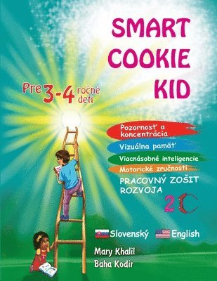 Smart Cookie Kid pre 3-4 ro&#269;n deti Pozornos&#357; a koncentrcia Vizulna pam&#357; Viacnsobn inteligencie Motorick zru&#269;nosti Pracovn zosit rozvoja 2C 1