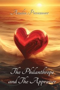 bokomslag Philanthrope and the Appraiser