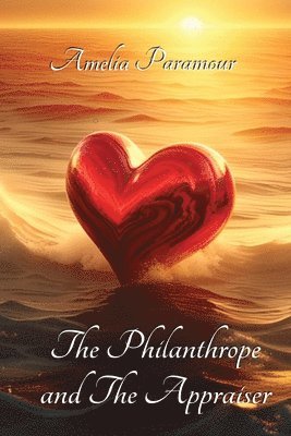 The Philanthrope and the Appraiser 1