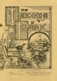 bokomslag BF Gilbert 1886 Takoma Park Brochure