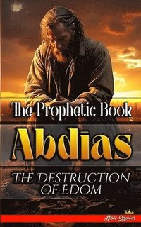 bokomslag The Prophetic Book Abdias