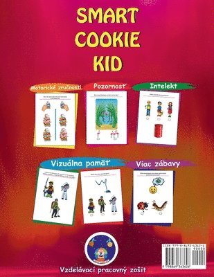 Smart Cookie Kid pre 3-4 ročné deti Pozornosť a koncentrácia Vizuálna pamäť Viacnásobné inteligencie Motorické zručnosti Pracovný zosit rozvoja 3D