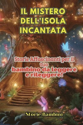 Storie Bambini - Mistero dell'Isola Incantata, Häftad
