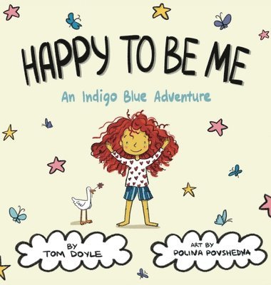 Tom Doyle - Happy To Be Me, Inbunden