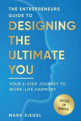 Mark Siegel - Designing the Ultimate You!, Häftad