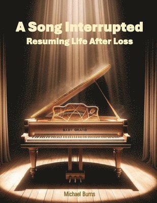 Michael Burns - Song Interrupted, Häftad
