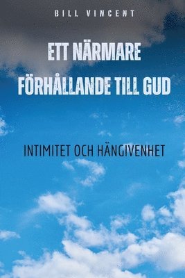 Ett närmare förhållande till Gud