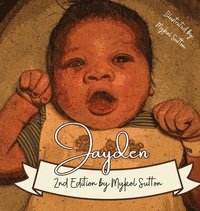 bokomslag Jayden: A Book Series Based on Single Parenting A Child With Special Needs