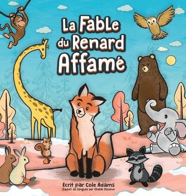 bokomslag La Fable du Renard Affam