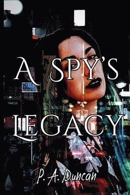A Spy's Legacy 1